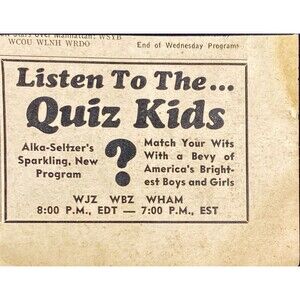 Alka-Seltzer's "Quiz Kids New Program WJZ WBZ WHAM 7 P.M. EST" Vtg Print Ad 1940
